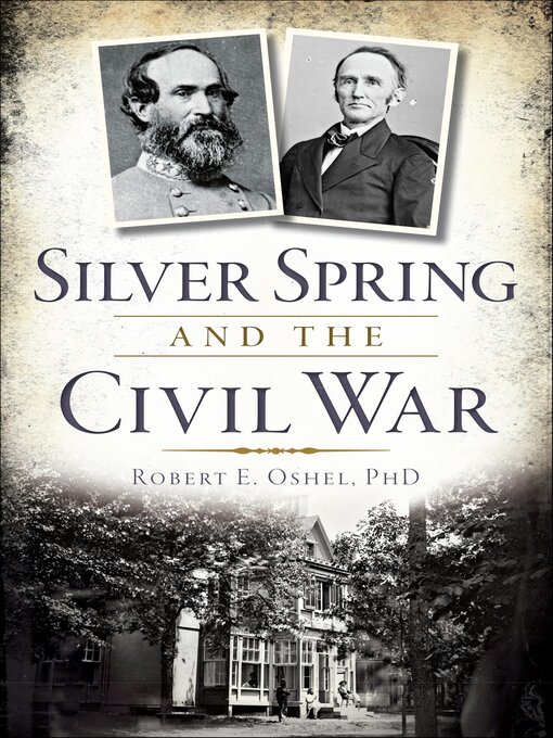 Cover image for Silver Spring and the Civil War